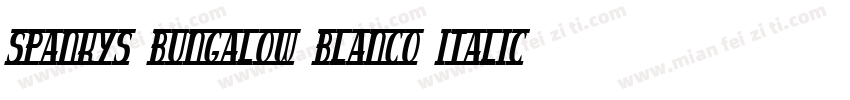 spankys bungalow blanco italico字体转换